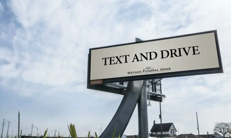 Funeral home billboard says ‘Text and Drive’